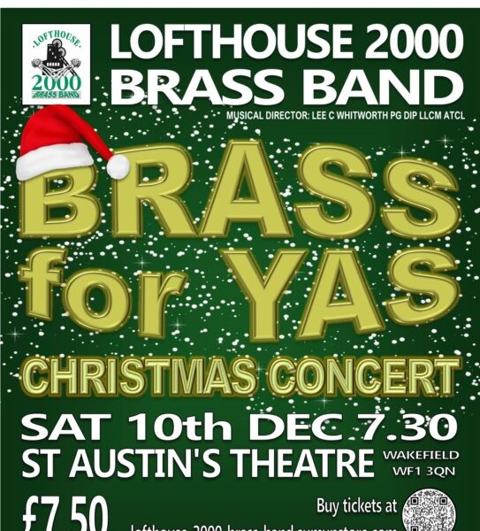 BRASS FOR YAS CHRISTMAS CONCERT - Lofthouse 2000 Brass Band